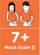 7+ Mock Exam E
