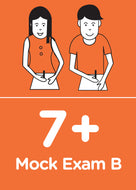 7+ Mock Exam B