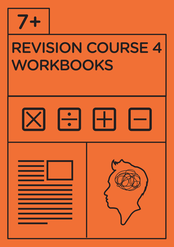 7+ Revision Course 4 - Workbooks